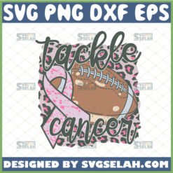 tackle cancer football svg