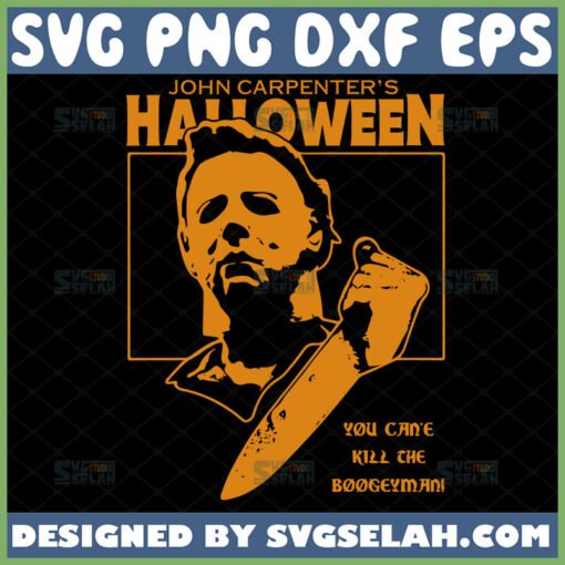 you cant kill the boogeyman svg john carpenter halloween shirt ideas
