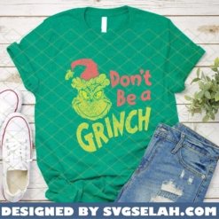 don't be a grinch SVG PNG DXF EPS 2