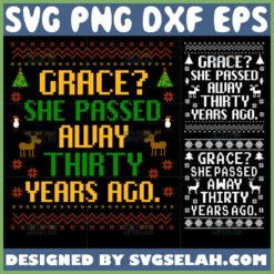grace she passed away 30 years ago svg