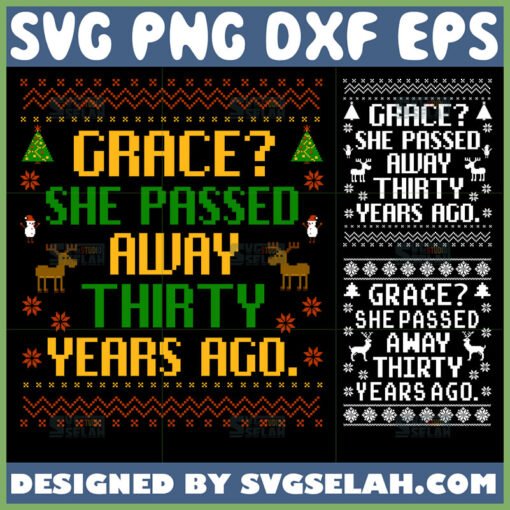 grace she passed away 30 years ago svg