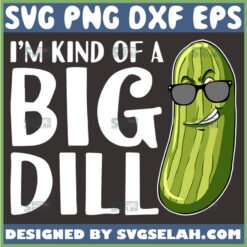 im kind of a big dill svg