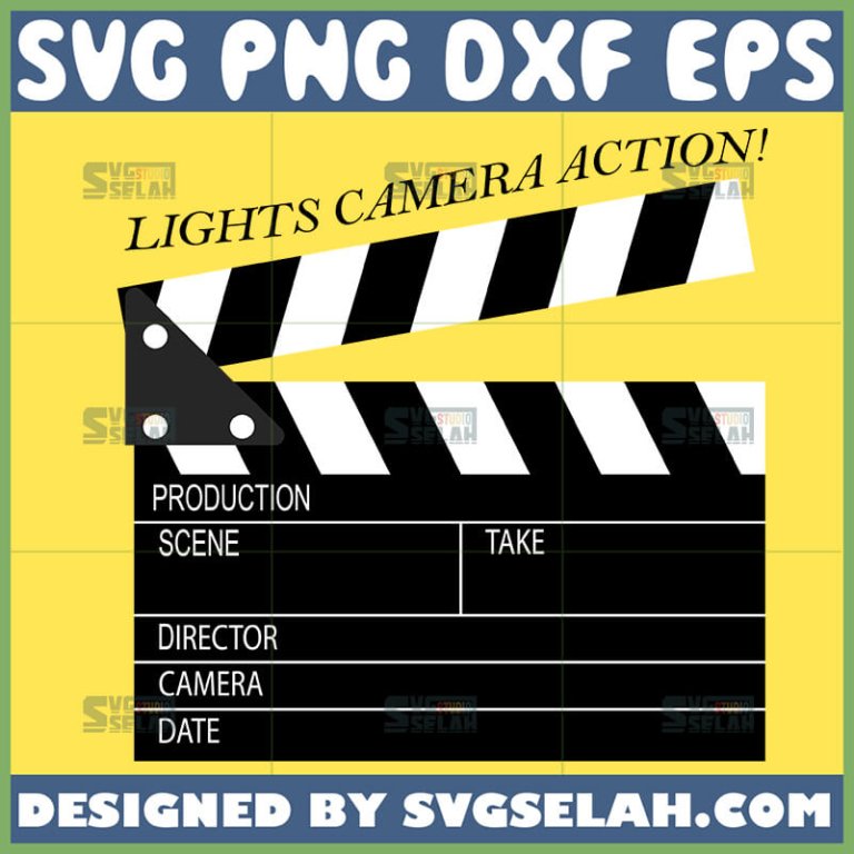 Lights Camera Action SVG - SVG Selah
