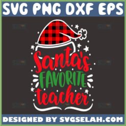 santas favorite teacher svg