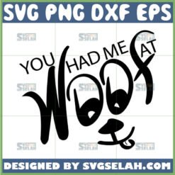 you had me at woof svg by SvgSelah