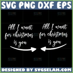 all i want for christmas is you svg