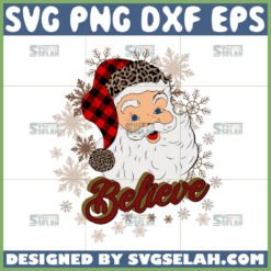 believe santa svg santa face christmas svg