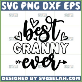 best granny ever svg