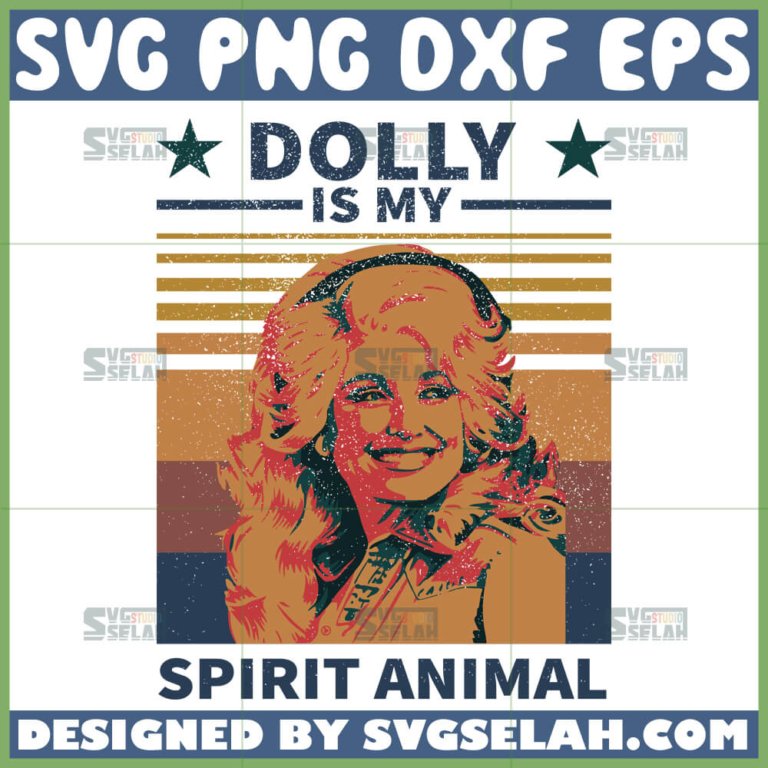 Dolly Is My Spirit Animal Svg, Dolly Retro Svg - SVG Selah