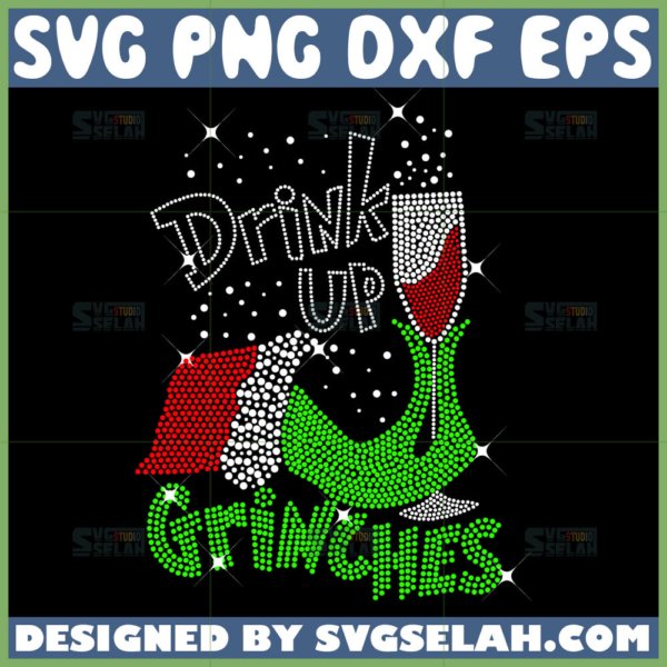 drink up grinches svg