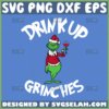 drink up grinches svg grinch holding wine glass christmas svg