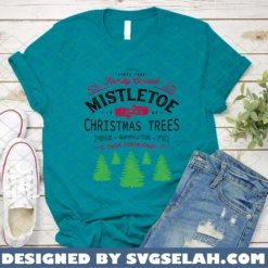 Family Owned Mistletoe Farms Christmas Tree Pine Spruce Fir Pick Your Own SVG PNG DXF EPS 1