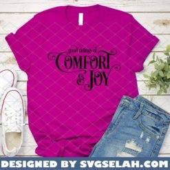 Good Tidings Of Comfort And Joy SVG PNG DXF EPS 3