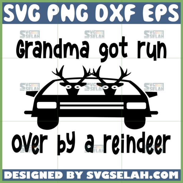 grandma got run over by a reindeer svg reindeer driving a car svg