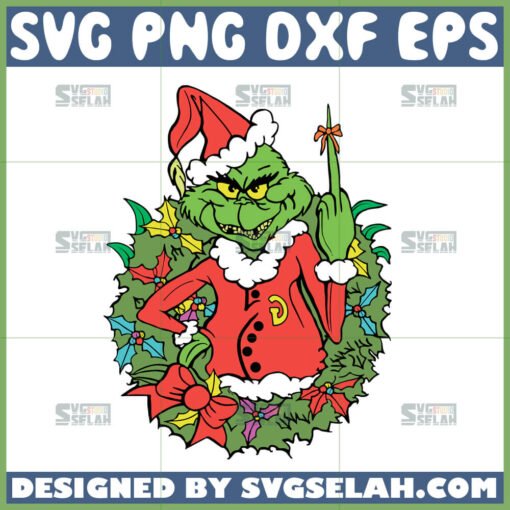 grinch flipping the bird svg grinch christmas svg
