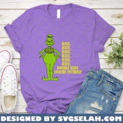 Grinch Hate Hate Hate Double Hate Loathe Entirely SVG PNG DXF EPS 3