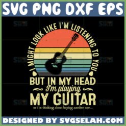 i might look like i8217m listening to you but in my head i8217m playing my guitar svg music notes svg by SvgSelah