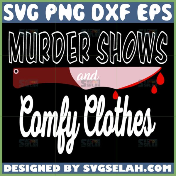 murder shows and comfy clothes halloween svg