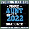 proud aunt of a 2022 graduate svg
