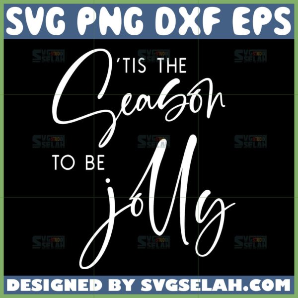 tis the season to be jolly svg