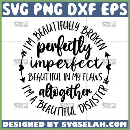 beautifully broken beautiful disaster svg broken perfectly imperfect beatiful svg