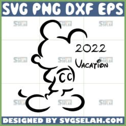 disney 2022 vacation svg mickey outline vacation svg