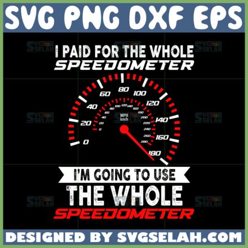 i paid for the whole speedometer im gonna use the whole speedometer svg