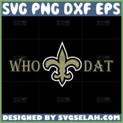 who dat saints svg new orleans saints nfl logo svg