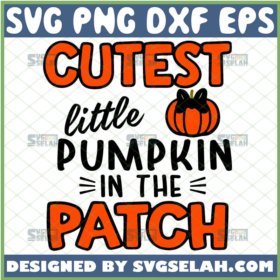 cutest little pumpkin in the patch svg
