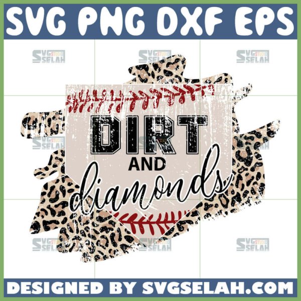 dirt and diamonds baseball svg baseball leopard quotes svg