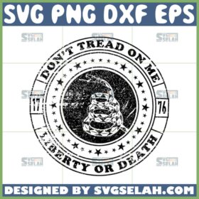 dont tread on me liberty or death svg