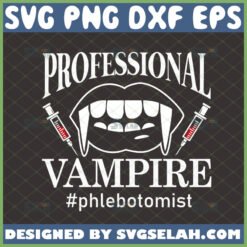 professional vampire svg halloween phlebotomist shirt ideas