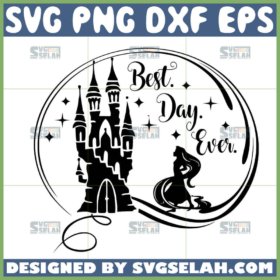 tangled best day ever svg rapunzel and castle silhouette svg