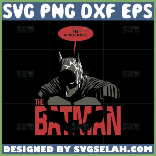 the batman i am vengeance svg