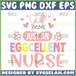 bunny just an eggcellent nurse easter day svg by SvgSelah