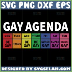 gay pride agenda svg funny lgbt svg by SvgSelah