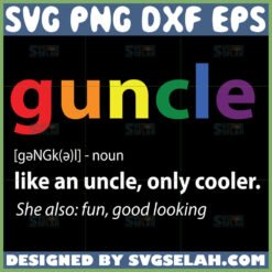 guncle definition svg guncle lgbt noun svg by SvgSelah