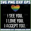 i see love accept you with rainbow heart svg i love lgbt svg