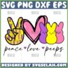 peace love peeps svg easter day svg