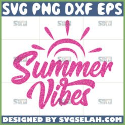 summer vibes svg