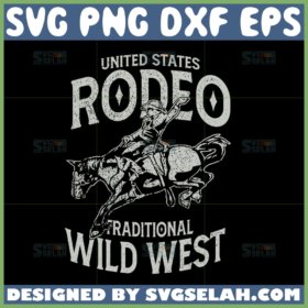 united states rodeo traditionals wild west svg cowboy quotes svg