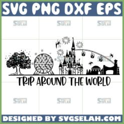 disney trip around the world svg disney world 4 parks svg