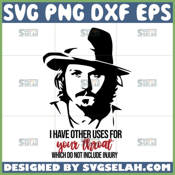 i have other uses for your throat which do not include injury svg johnny depp quotes svg