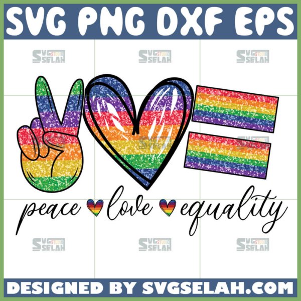 peace love equality svg lgbt flag svg