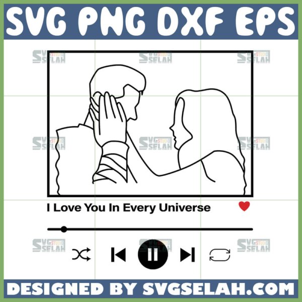 i love you in every universe svg dr strange and scarlet witch couple svg