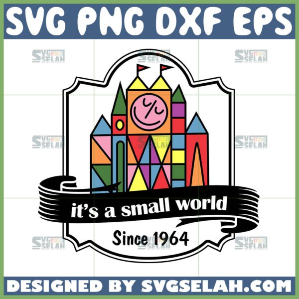it is a small world since 1964 svg color disney castle svg