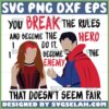 you break the rules and become the hero svg dr strange and scarlet witch quotes svg