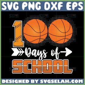 100 days of school basketball svg