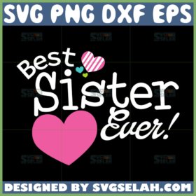 best sister ever svg