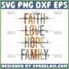 faith love hope family svg